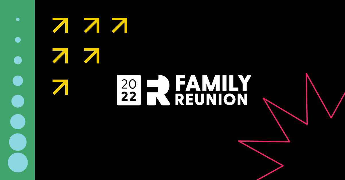 Your How-to Guide to Move Through Family Reunion 2022 Like a Pro